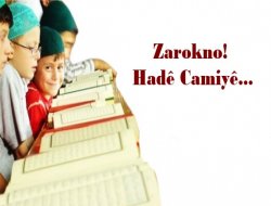 Zarokno Hadê Camiyan!