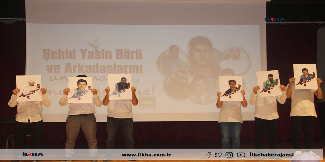 Adana’da Şehid Yasin Börü ve arkadaşları yad edildi