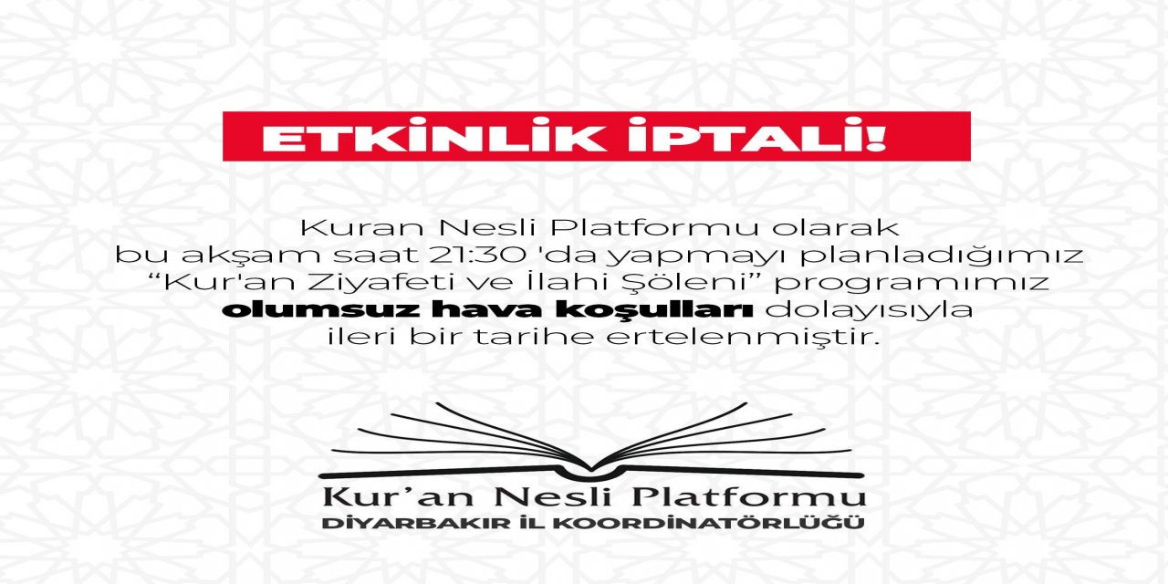 Diyarbakır'da düzenlenmesi planlanan Kur'an ziyafeti iptal edildi