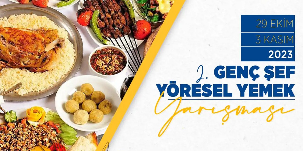 "2. Genç Şef Yöresel Yemek Yarışması" düzenlenecek