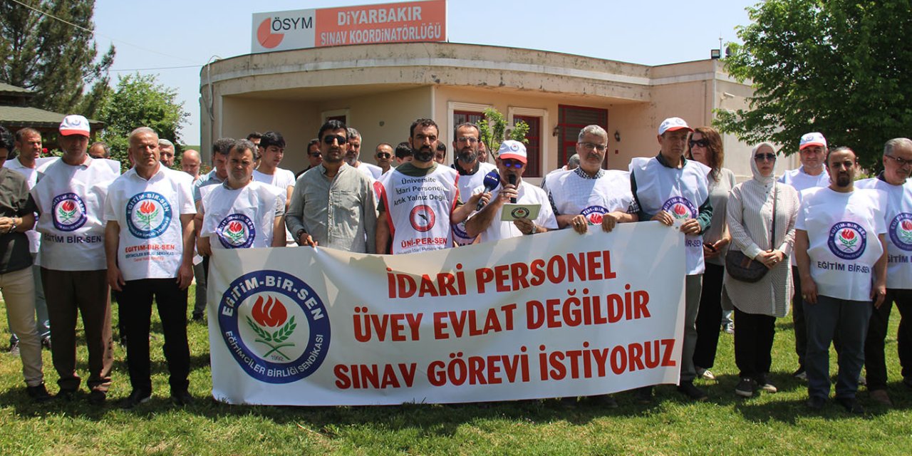Diyarbakır Eğitim-Bir-Sen'den "üniversite sınavlarında idari personellere görev vermeme" kararına tepki
