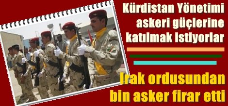 Irak ordusundan bin asker firar etti