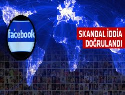 Facebook’tan Dünyayı Sarsacak İtiraf