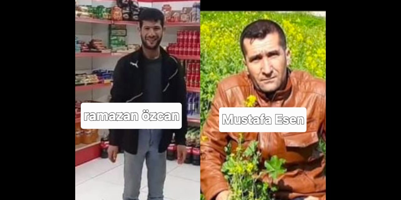 Çınar ilçemizden RAMAZAN ÖZCAN ve MUSTAFA ESEN vefat etmiştir