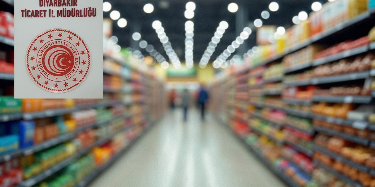 Diyarbakır’da 2025’te 9 bin 420 firma ve 117 bin 431 ürün denetlendi