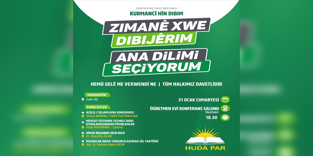 HUDA PAR wê li Dîyarbekirê panelek bi navê "Ez Zimanê Dayikê Hildibijêrim " li dar bixe