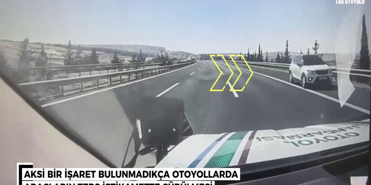 Gaziantep'te otoyolda ters yönde ilerleyen sürücüye 90 bin lira ceza