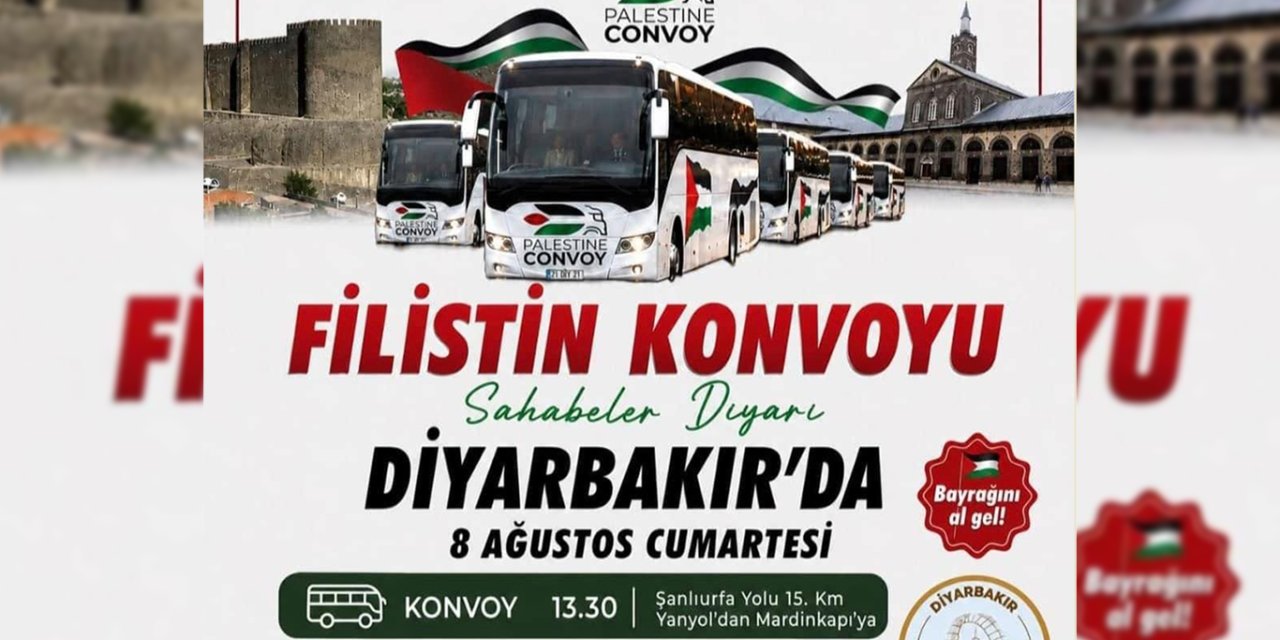 Diyarbakır'da Uluslararası Filistin Dayanışma Konvoyu'na destek: STK'lar basın açıklaması düzenleyecek