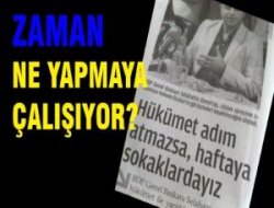 Zaman ne yapmaya çalışıyor?