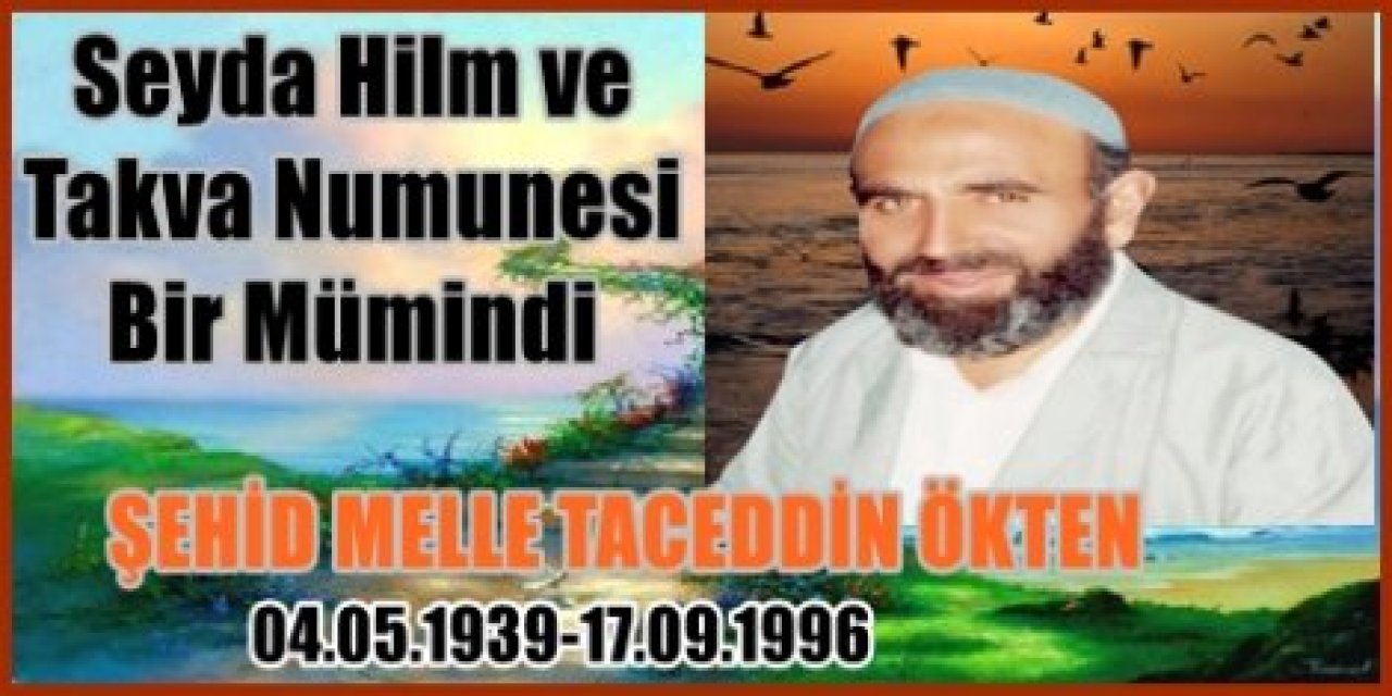 Şehid Molla Taceddin Ökten mezarı başında anıldı