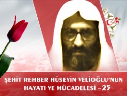 Hüseyin Velioğlu'nun Hayatı Ve Mücadelesi - 25