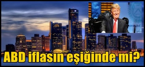 ABD iflasın eşiğinde mi?