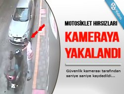 Motosiklet Hırsızları Kameraya Yakalandı