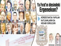 Ya Fırat’ın ötesindeki Ergenekon?