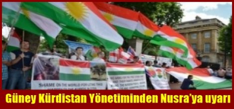 Güney Kürdistan Yönetiminden Nusra’ya uyarı