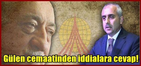 Gülen cemaatinden iddialara cevap