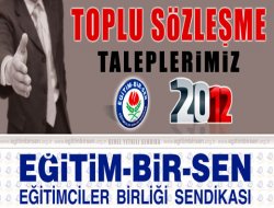 Eğitim-Bir-Sen'in Toplu Sözleşme Talepleri