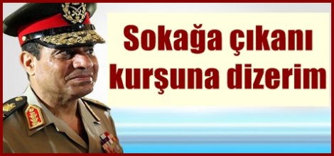 Firavun Ordusu'ndan sokağa çıkmayın uyarısı