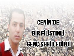 Cenin’de Bir Filistinli Genç Şehit Edildi