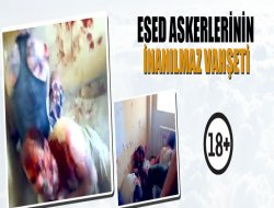 Esed askerlerinin vahşeti