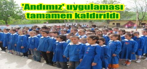 'Andımız' uygulaması tamamen kaldırıldı