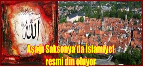 Aşağı Saksonya'da İslamiyet resmi din oluyor
