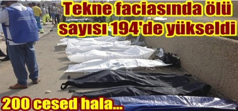 Tekne faciasında ölü sayısı her geçen gün artıyor