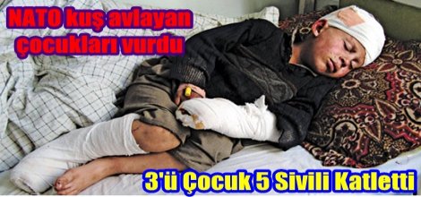 NATO 3'ü Çocuk 5 Sivili Katletti