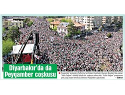 Yeni Akit: Peygamber Sevdalıları Diyarbakır'ı Salladı