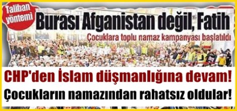 CHP Çocukların namazından rahatsız oldu!