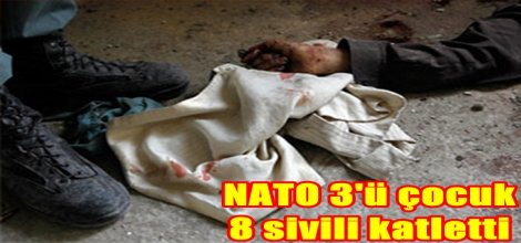 NATO yine çocuk ve sivilleri katletti