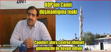 BDP'nin Camii düşmanlığına tepki
