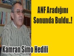 ANF Aradığını Sonunda Buldu..!