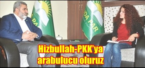 Hizbullah-PKK’ya arabulucu oluruz