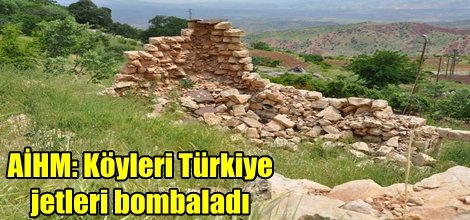 AİHM: Köyleri Türkiye jetleri bombaladı