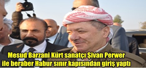 Barzani Habur'dan giriş yaptı