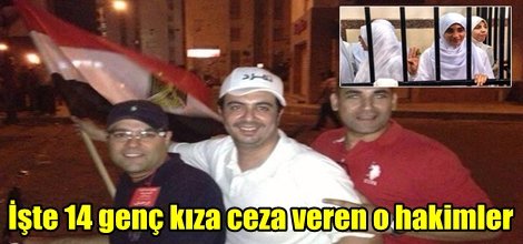 14 genç kıza ceza veren o hakimler