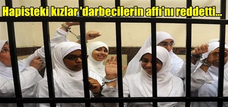 Hapisteki kızlar 'darbecilerin affı'nı reddetti...