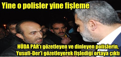 Yine o polisler yine fişleme