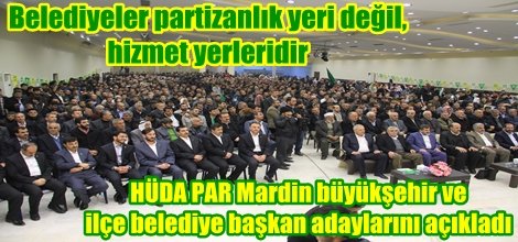 "Belediyeler partizanlık yeri değil, hizmet yerleridir "