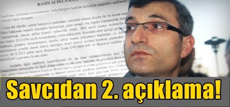 Savcıdan 2. açıklama!