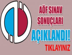 AÖF Sonuçları Açıklandı