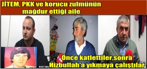 JİTEM, PKK ve korucu zulmünün mağdur ettiği aile