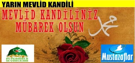 Mevlid Kandiliniz mübarek olsun