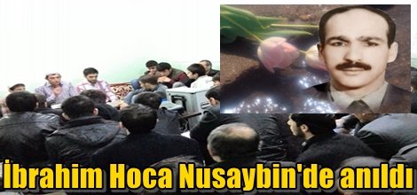 İbrahim Hoca Nusaybin'de anıldı