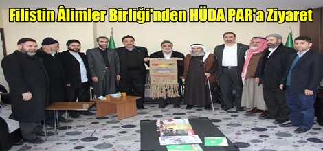 Filistin Âlimler Birliği'nden HÜDA PAR'a Ziyaret