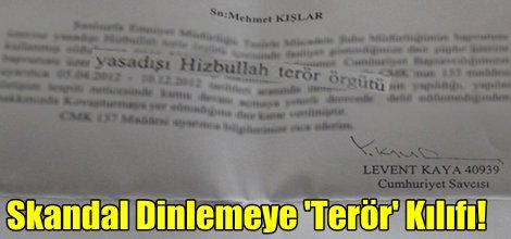 Skandal Dinlemeye 'Terör' Kılıfı!