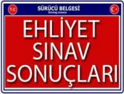 12 Ocak Ehliyet sınav sonuçları Açıklandı