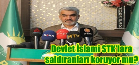 Devlet İslami STK'lara saldıranları koruyor mu?