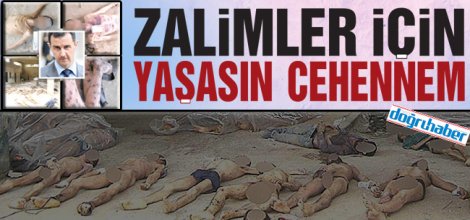 Zalimler için yaşasın cehennem!